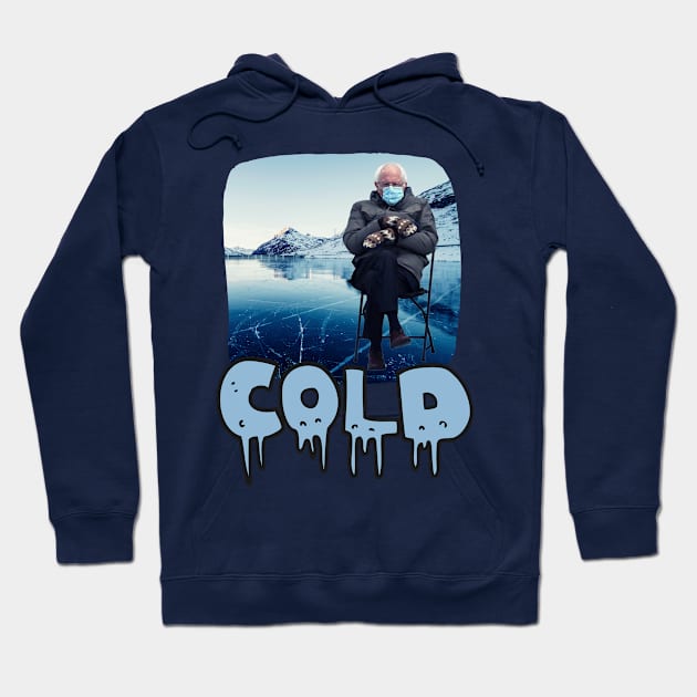 Bernie is Cold Hoodie by Yas R